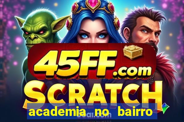 academia no bairro vila nova